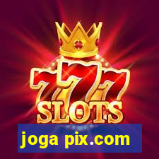 joga pix.com